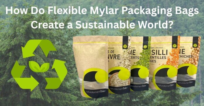 Sustainable Flexible Mylar Packaging Bags